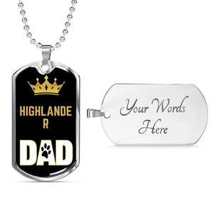 Highlander Cat Dad Necklace Stainless Steel or 18k Gold Dog Tag 24" Chain